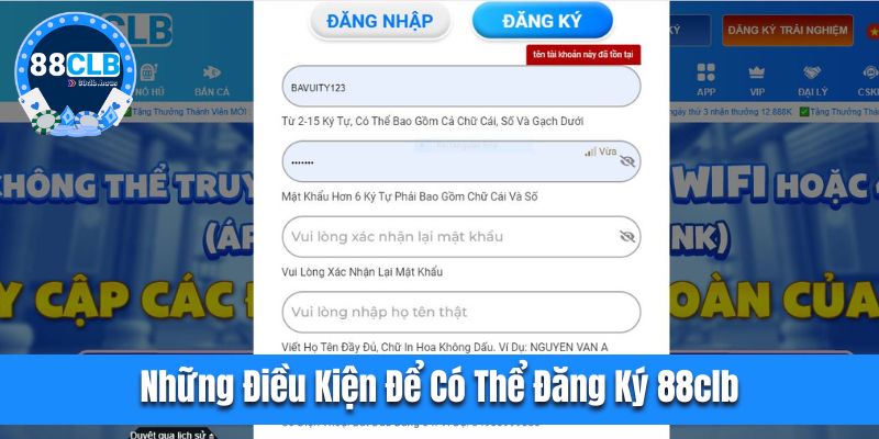 Những điều kiện để có thể đăng ký 88CLB