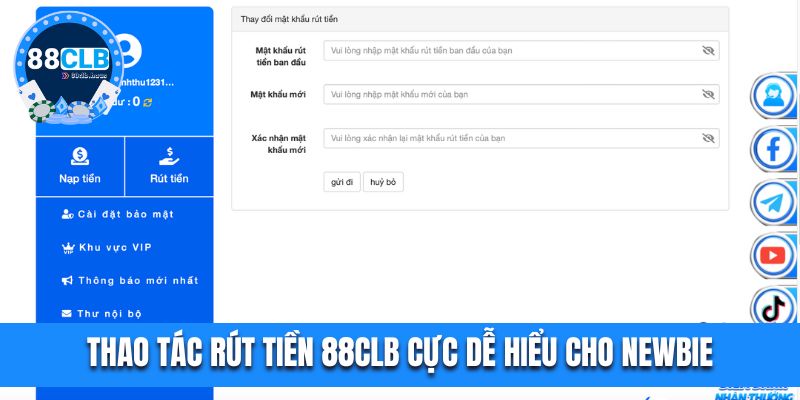 Thao tác rút tiền 88CLB cực dễ hiểu cho newbie