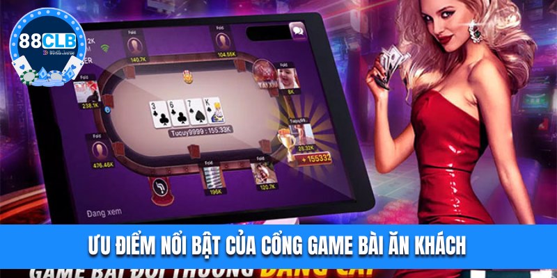 Vài điểm nổi bật nhất của cổng game bài ăn khách