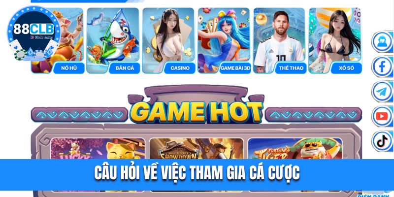 Câu hỏi về việc tham gia cá cược