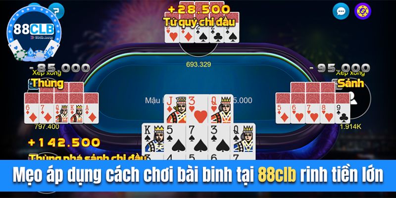 Mẹo áp dụng cách chơi bài binh tại 88CLB rinh tiền lớn 