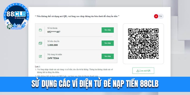 Sử dụng các ví điện tử để nạp tiền 88CLB