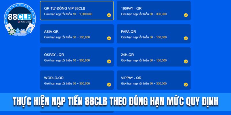 Thực hiện nạp tiền 88CLB theo đúng hạn mức quy định